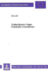 Book Cover for Geldpolitische Folgen Finanzieller Innovationen by Dirk Löhr