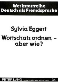 Book Cover for Wortschatz Ordnen - Aber Wie? by Sylvia Eggert