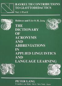 Book Cover for The Dictionary of Acronyms and Abbreviations in Applied Linguistics and Language Learning by 
