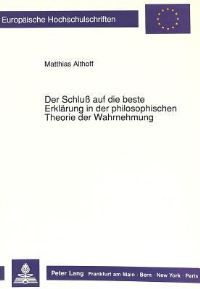 Book Cover for Der Schluß Auf Die Beste Erklarung in Der Philosophischen Theorie Der Wahrnehmung by Matthias Althoff