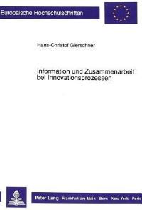 Book Cover for Information Und Zusammenarbeit Bei Innovationsprozessen by Hans-Christof Gierschner