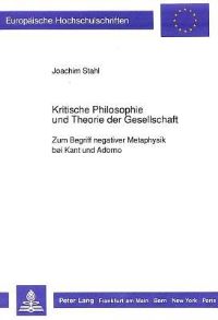 Book Cover for Kritische Philosophie Und Theorie Der Gesellschaft by Joachim Stahl