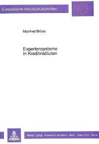 Book Cover for Expertensysteme in Kreditinstituten by Manfred Brüna