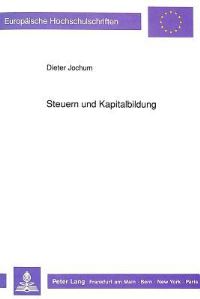 Book Cover for Steuern Und Kapitalbildung by Dieter Jochum