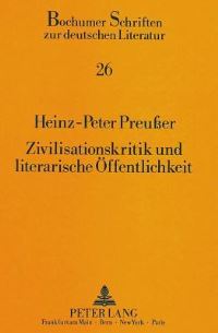 Book Cover for Zivilisationskritik Und Literarische Offentlichkeit by HeinzPeter Preußer