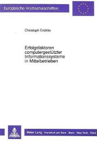 Book Cover for Erfolgsfaktoren Computergestutzter Informationssysteme in Mittelbetrieben by Christoph Endrös