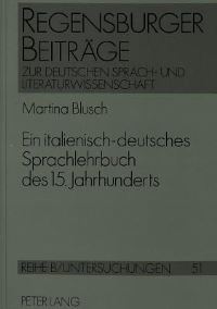 Book Cover for Ein Italienisch-Deutsches Sprachlehrbuch Des 15. Jahrhunderts by Martina Blusch
