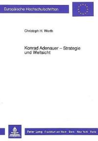 Book Cover for Konrad Adenauer - Strategie Und Weltsicht by Christoph H Werth