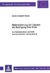 Book Cover for Materialisierung Der Literatur Als Bedingung Ihrer Krise by Gerda Elisabeth Moser