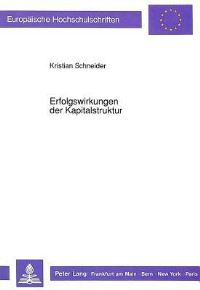 Book Cover for Erfolgswirkungen Der Kapitalstruktur by Kristian Schneider