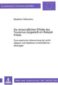 Book Cover for Die Wirtschaftlichen Effekte Des Tourismus Dargestellt Am Beispiel Kretas by Efstathios Velissariou
