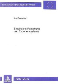 Book Cover for Empirische Forschung Und Expertensysteme by Kurt Servatius