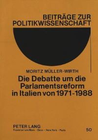 Book Cover for Die Debatte Um Die Parlamentsreform in Italien Von 1971-1988 by Moritz MüllerWirth