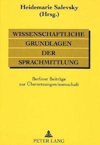 Book Cover for Wissenschaftliche Grundlagen Der Sprachmittlung by Heidemarie Salevsky