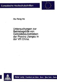 Book Cover for Untersuchungen Zur Betriebsgroße Von Getreidebaubetrieben Der Provinz Jiangsu in Der VR China by Xiu-Rong He