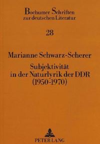 Book Cover for Subjektivitat in Der Naturlyrik Der DDR (1950-1970) by Marianne SchwarzScherer