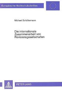 Book Cover for Die Internationale Zusammenarbeit Von Revisionsgesellschaften by Michael Schüllermann