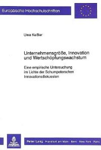 Book Cover for Unternehmensgroße, Innovation Und Wertschopfungswachstum by Uwe Keßler