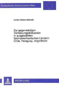Book Cover for Zur Gegenwartigen Verfassungsdiskussion in Ausgewahlten Lateinamerikanischen Landern by Carlos Mateo Balmelli