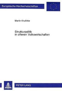 Book Cover for Strukturpolitik in Offenen Volkswirtschaften by Martin Knufinke