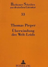 Book Cover for Uberwindung Des Welt-Leids by Thomas Pieper