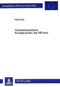 Book Cover for Volkswirtschaftliche Konsequenzen Der Allfinanz by Horst Goß