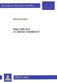 Book Cover for Was Heißt Sich Im Denken Orientieren? by Rainer Schubert