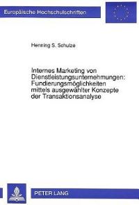 Book Cover for Internes Marketing Von Dienstleistungsunternehmungen by Henning S Schulze