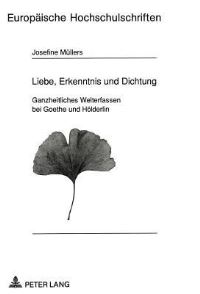 Book Cover for Liebe, Erkenntnis Und Dichtung by Josefine Müllers