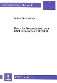 Book Cover for Deutsche Pressestimmen Zum Saint-Simonismus 1830-1836 by Stefanie SiebersGfaller