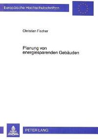 Book Cover for Planung Von Energiesparenden Gebauden by Christian Fischer