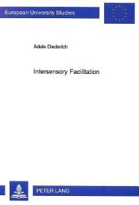 Book Cover for Intersensory Facilitation by Adele Diederich