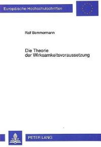 Book Cover for Die Theorie Der Wirksamkeitsvoraussetzung by Ralf Bommermann