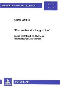 Book Cover for «Das Vehikel Der Imagination>> by Andrea Sahlmen