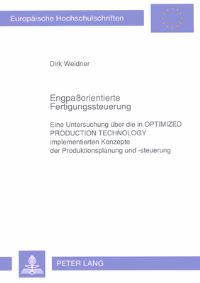 Book Cover for Engpaßorientierte Fertigungssteuerung by Dirk Weidner