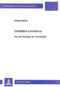 Book Cover for Gorbacevs Leninismus by Sergej Saizew
