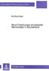 Book Cover for Neue Forschungen Chinesischer Germanisten in Deutschland by Na Ding