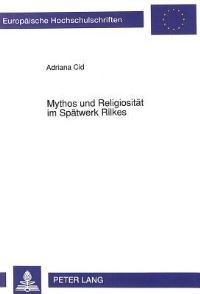 Book Cover for Mythos Und Religiositat Im Spatwerk Rilkes by Adriana Cid