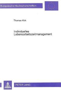 Book Cover for Individuelles Lebensarbeitszeitmanagement by Thomas Kick