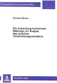 Book Cover for Die Anwendung Multivariater Methoden Zur Analyse Des Arztlichen Verschreibungsverhaltens by Christine Wichert
