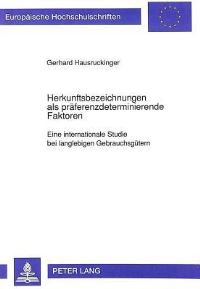 Book Cover for Herkunftsbezeichnungen Als Praferenzdeterminierende Faktoren by Gerhard Hausruckinger
