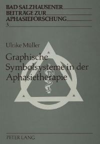 Book Cover for Graphische Symbolsysteme in Der Aphasietherapie by Ulrike Müller
