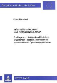 Book Cover for Informationsfrequenz Und Motorisches Lernen by Franz Marschall