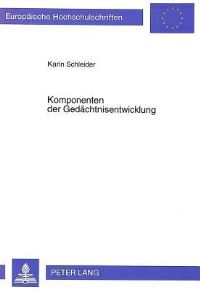 Book Cover for Komponenten Der Gedachtnisentwicklung by Karin Schleider