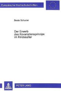 Book Cover for Der Erwerb Des Kovariationsprinzips Im Kindesalter by Beate Schuster