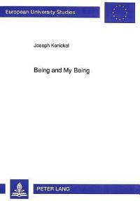 Book Cover for Being and My Being by Joseph Konickal