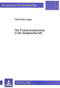 Book Cover for Der Finanzmechanismus in Der Sowjetwirtschaft by Yeo-Cheon Jeong