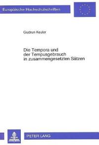 Book Cover for Die Tempora Und Der Tempusgebrauch in Zusammengesetzten Satzen by Gudrun Keuler