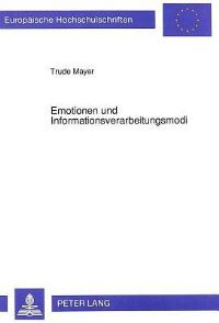 Book Cover for Emotionen Und Informationsverarbeitungsmodi by Trude Mayer