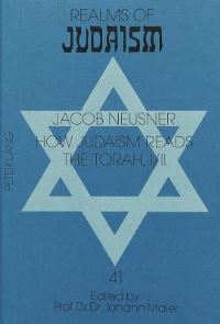 Book Cover for How Judaism Reads the Torah I / II by Jacob Neusner